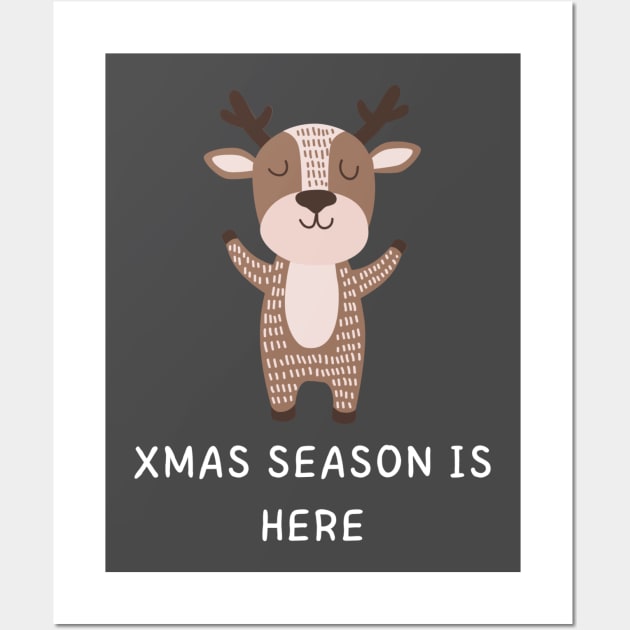 Xmas Season is Here Apparel Wall Art by Topher's Emporium